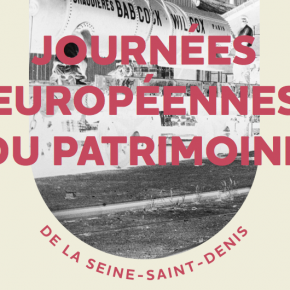 Journées Européennes du Patrimoine de la Seine-Saint-Denis